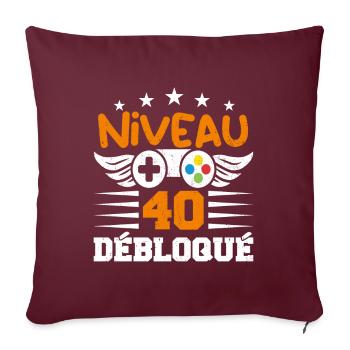 Niveau 40 débloqué - idée cadeau anniversaire - Housse de coussin décorative 45 x 45 cm - bordeaux - Devant