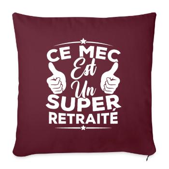 Ce mec est un super retraité - Housse de coussin décorative 45 x 45 cm - bordeaux - Devant