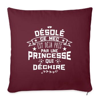 Désolé Ce Mec est déjà pris par une princesse - Housse de coussin décorative 45 x 45 cm - bordeaux - Devant