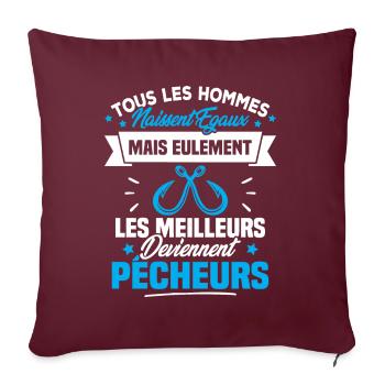 Les meilleurs hommes deviennent Pêcheurs - Housse de coussin décorative 45 x 45 cm - bordeaux - Devant