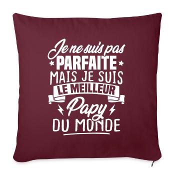 Pas parfaite mais le meilleur papy du monde - Housse de coussin décorative 45 x 45 cm - bordeaux - Devant