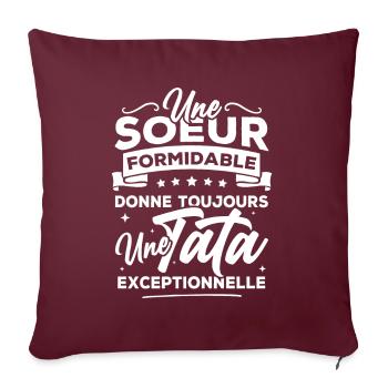 Une sœur formidable donne une tata exceptionnelle - Housse de coussin décorative 45 x 45 cm - bordeaux - Devant