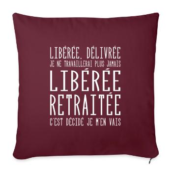 Liberée | Délivrée | Retraitée - Housse de coussin décorative 45 x 45 cm - bordeaux - Devant
