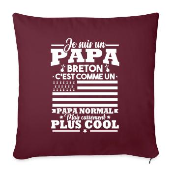 Un papa breton c est comme un papa normal - Housse de coussin décorative 45 x 45 cm - bordeaux - Devant