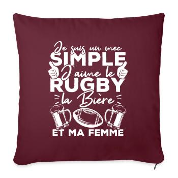 Mec simple j aime le rugby la bière et ma femme - Housse de coussin décorative 45 x 45 cm - bordeaux - Devant