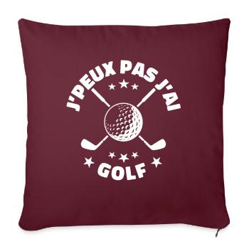 J'peux pas j'ai golf | GOLF SPORT - Housse de coussin décorative 45 x 45 cm - bordeaux - Devant