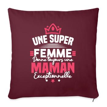 Une super femme donne une maman exceptionnelle - Housse de coussin décorative 45 x 45 cm - bordeaux - Devant