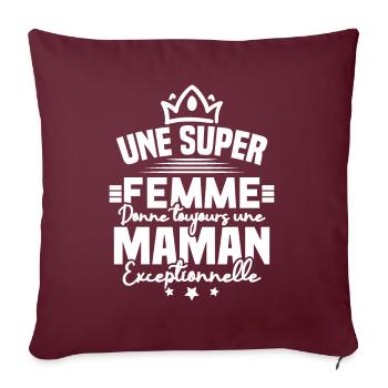 Une super femme donne une maman exceptionnelle - Housse de coussin décorative 45 x 45 cm - bordeaux - Devant