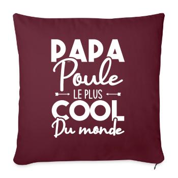 Papa poule le plus cool du monde - Housse de coussin décorative 45 x 45 cm - bordeaux - Devant