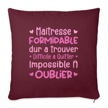 Maîtresse Formidable Cadeau Maîtresse D'école - Housse de coussin décorative 45 x 45 cm - bordeaux - Devant