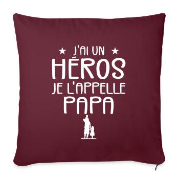 J'ai Un Héros et Je L'appelle Papa - Enfant Papa - Housse de coussin décorative 45 x 45 cm - bordeaux - Devant