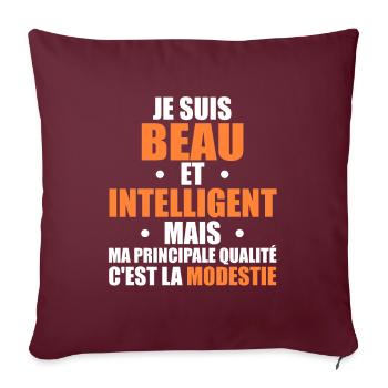 Je Suis Beau et Intelligent Mais ma Principale... - Housse de coussin décorative 45 x 45 cm - bordeaux - Devant