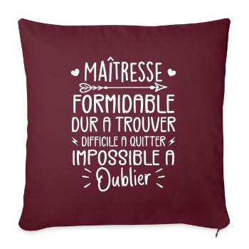 Maîtresse Formidable Cadeau Maîtresse D'école - Housse de coussin décorative 45 x 45 cm - bordeaux - Devant