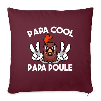 Papa Poule Papa Cool Fête des Pères Cadeau Papa - Housse de coussin décorative 45 x 45 cm - bordeaux - Devant