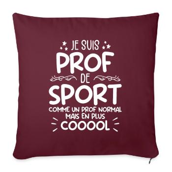 Je Suis Prof De Sport Cadeau Prof De Sport - Housse de coussin décorative 45 x 45 cm - bordeaux - Devant