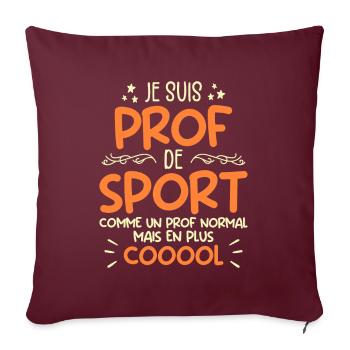 Je Suis Prof De Sport Cadeau Prof De Sport - Housse de coussin décorative 45 x 45 cm - bordeaux - Devant