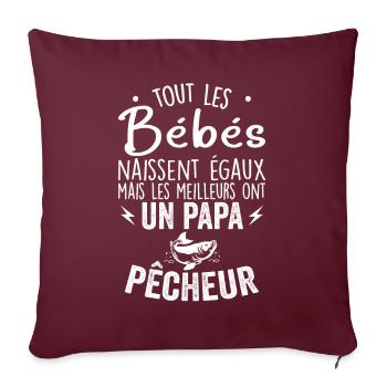 Bébés égaux meilleurs ont un papa pêcheur - Housse de coussin décorative 45 x 45 cm - bordeaux - Devant