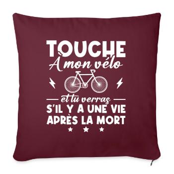 Touche à mon vélo humour cadeau pour cyclistes - Housse de coussin décorative 45 x 45 cm - bordeaux - Devant