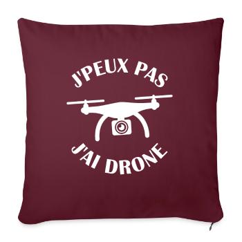 J peux pas j ai Drone - Housse de coussin décorative 45 x 45 cm - bordeaux - Devant