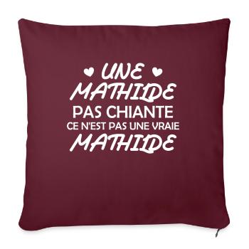 Une Mathilde pas chiante ce n est pas une vraie - Housse de coussin décorative 45 x 45 cm - bordeaux - Devant