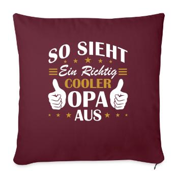 So sieht ein richtig cooler opa aus - Sofakissenbezug 45 x 45 cm - Burgunderrot - Vorne