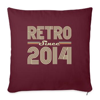 Rétro Depuis 2014 Vintage Cadeau d Anniversaire - Housse de coussin décorative 45 x 45 cm - bordeaux - Devant