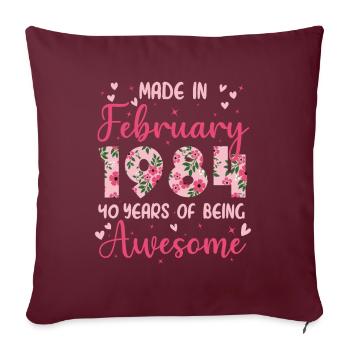 Février 1984 Cadeau Anniversaire 40 Ans Pour Femme - Housse de coussin décorative 45 x 45 cm - bordeaux - Devant