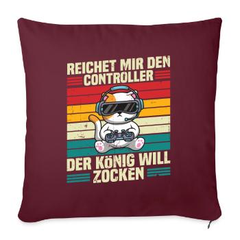 Reichet mir den controller der könig will zocken - Sofakissenbezug 45 x 45 cm - Burgunderrot - Vorne