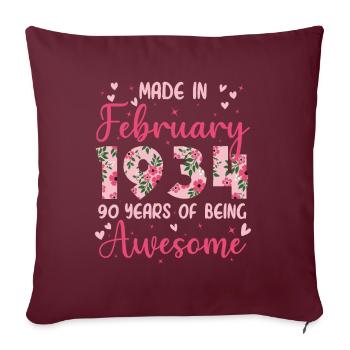 Février 1934 Cadeau Anniversaire 90 Ans Pour Femme - Housse de coussin décorative 45 x 45 cm - bordeaux - Devant