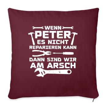 Si Pierre ne peut pas le réparer - Housse de coussin décorative 45 x 45 cm - bordeaux - Devant