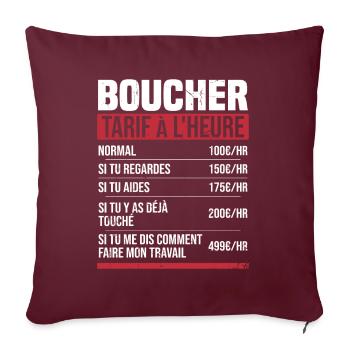 Boucher tarif à l'heure idée cadeau humour - Housse de coussin décorative 45 x 45 cm - bordeaux - Devant