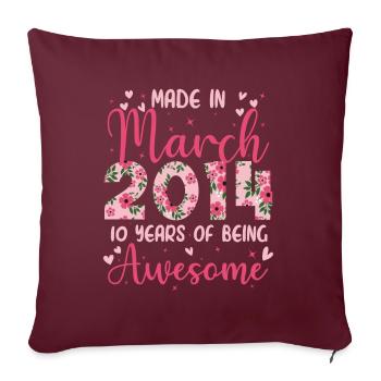 Mars 2014 Cadeau Anniversaire 10 Ans Pour Filles - Housse de coussin décorative 45 x 45 cm - bordeaux - Devant