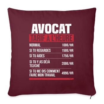 Avocat tarif à l'heure idée cadeau humour - Housse de coussin décorative 45 x 45 cm - bordeaux - Devant