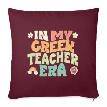 in my greek teacher era - Sofa pillowcase 17,3'' x 17,3'' (45 x 45 cm) - burgundy - Front