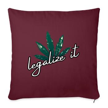 Legalize Marihuana Cannabis Weed Ganja Mary Jane - Sofakissenbezug 45 x 45 cm - Burgunderrot - Vorne