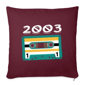 Kassette 2003 Jahrgang Jubiläum 2003 - Sofakissenbezug 45 x 45 cm - Burgunderrot - Vorne