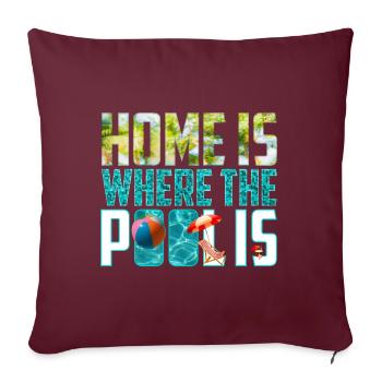 Home is Where the Pool Is - Sofakissenbezug 45 x 45 cm - Burgunderrot - Vorne
