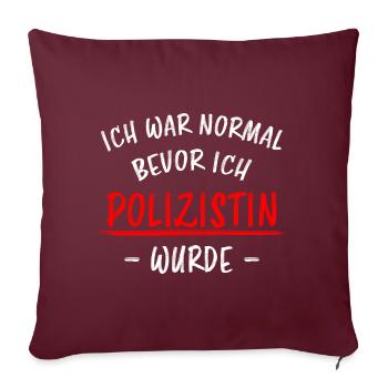 Polizistin Lustige Spruch Polizei Sprüche Geschenk - Sofakissenbezug 45 x 45 cm - Burgunderrot - Vorne
