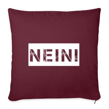 Nein - Sofakissenbezug 45 x 45 cm - Burgunderrot - Vorne