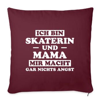 Skaterin Lustiger Spruch Skating Skaterin Geschenk - Sofakissenbezug 45 x 45 cm - Burgunderrot - Vorne