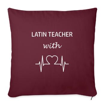 Professeur de latin Professeur de latin Professeur de latin - Housse de coussin décorative 45 x 45 cm - bordeaux - Devant