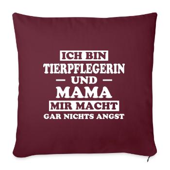 Tierpflegerin Spruch Lustig Tierpflegerin Geschenk - Sofakissenbezug 45 x 45 cm - Burgunderrot - Vorne