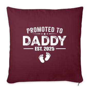 Promoted To Daddy Est 2025 Funny For New Daddy - Housse de coussin décorative 45 x 45 cm - bordeaux - Devant