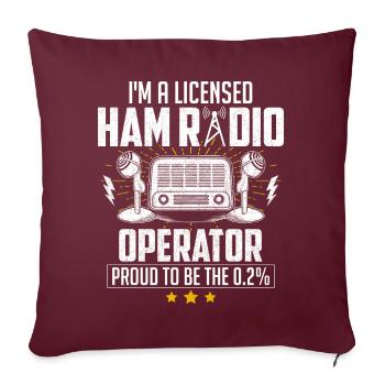 Je suis un opérateur de radioamateur agréé - Housse de coussin décorative 45 x 45 cm - bordeaux - Devant