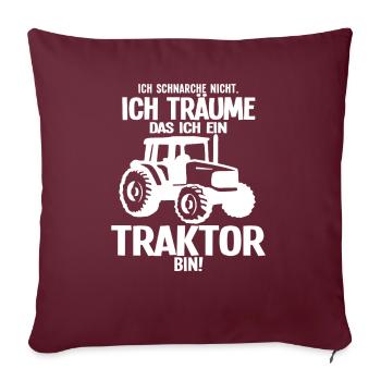 Ich Träume Das Ich Ein Traktor Bin - Sofakissenbezug 45 x 45 cm - Burgunderrot - Vorne