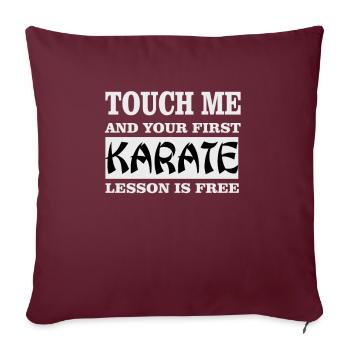 Karate Touch me - Martial Arts Sports - Sofa pillowcase 17,3'' x 17,3'' (45 x 45 cm) - burgundy - Front