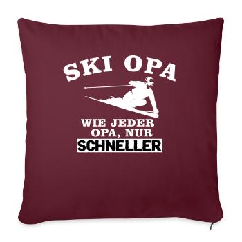 Ski Opa Wie Jeder Opa Nur Schneller - Sofakissenbezug 45 x 45 cm - Burgunderrot - Vorne