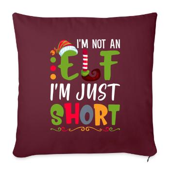 Je ne suis pas un elfe, je suis juste un petit sarcasme drôle - Housse de coussin décorative 45 x 45 cm - bordeaux - Devant