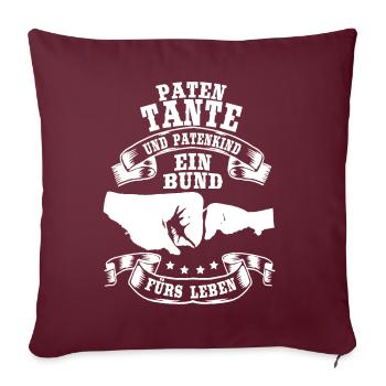 Patentante und Patenkind Bund fürs Leben Tante - Sofakissenbezug 45 x 45 cm - Burgunderrot - Vorne