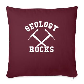 Geology Rocks Cool Géologues Proverbes Cadeaux - Housse de coussin décorative 45 x 45 cm - bordeaux - Devant